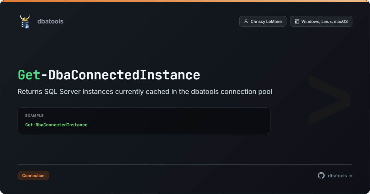 Get-DbaConnectedInstance | dbatools | SQL Server automation with PowerShell