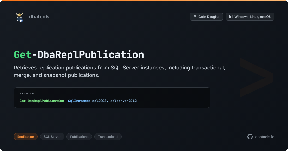 Get-DbaReplPublication | dbatools | SQL Server automation with PowerShell
