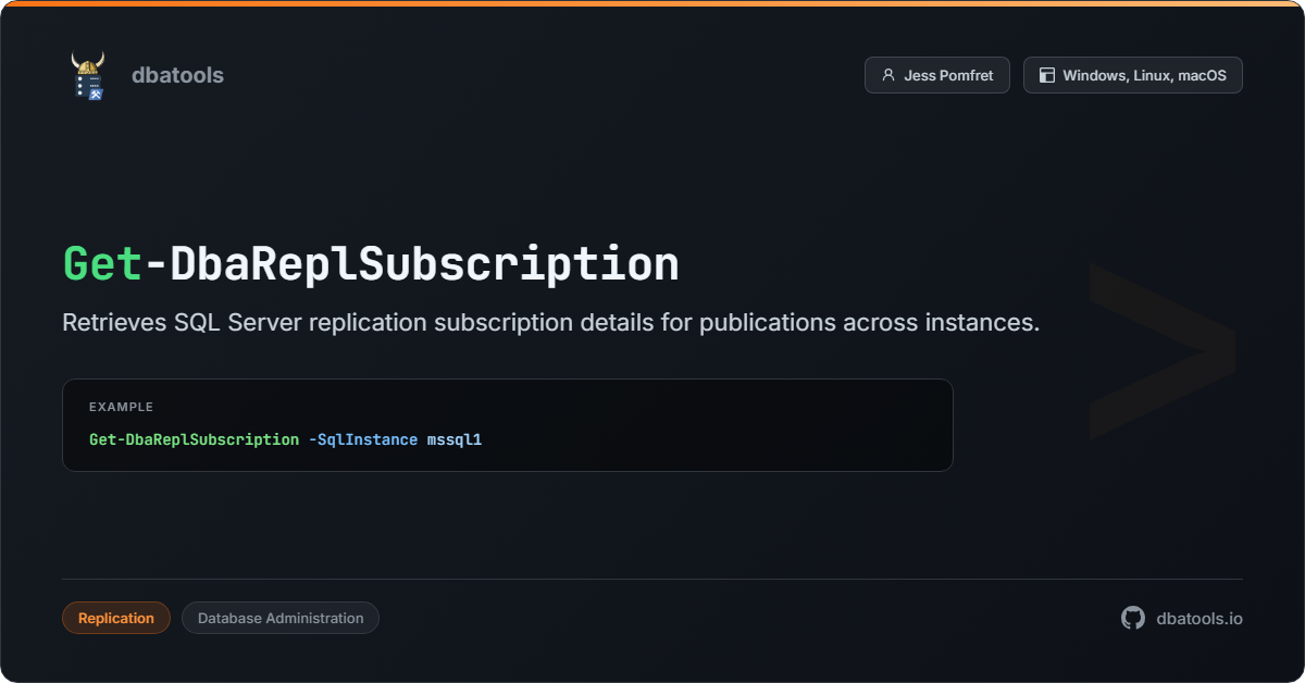 Sql Subscriptions Database Get-DbaReplSubscription | dbatools | SQL Server automation with PowerShell
