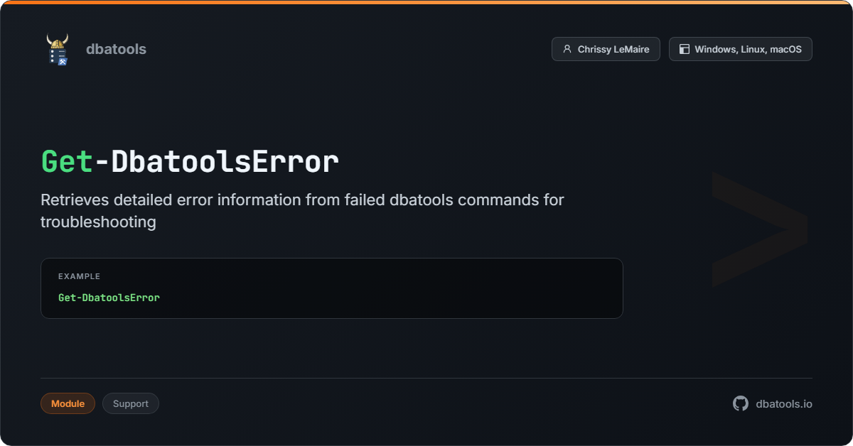 Get-DbatoolsError | dbatools | SQL Server automation with PowerShell