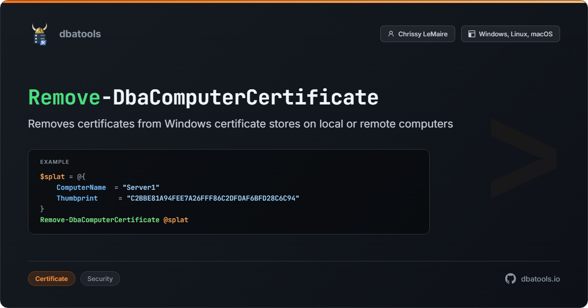 Remove-DbaComputerCertificate | dbatools | SQL Server automation with ...